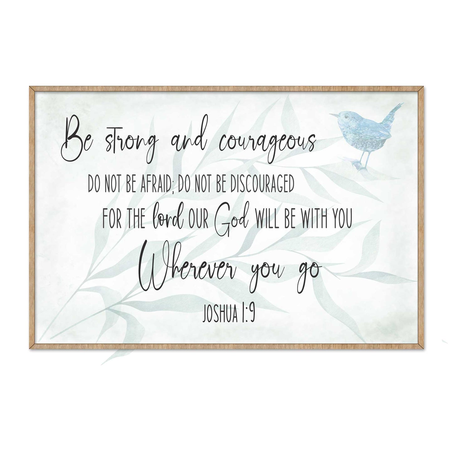 Be Strong and Courageous - God Will Be With You - Wooden Christian Art - Contemporary Sign - Living Room Decor - Joshua 1:9 - Inspirational Wall Art - 310331