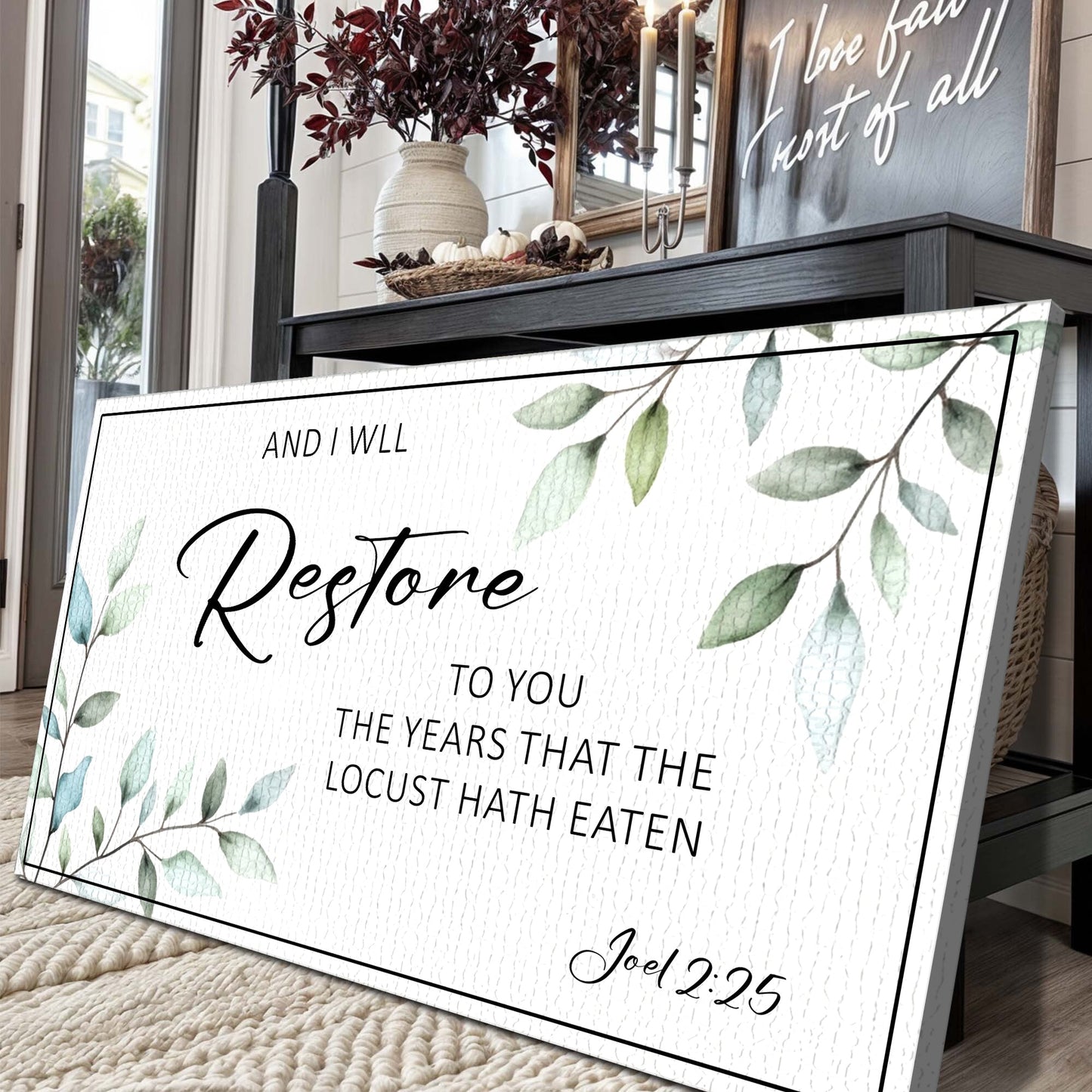 And I Will Restore To You - Joel 2:25 Faith Sign