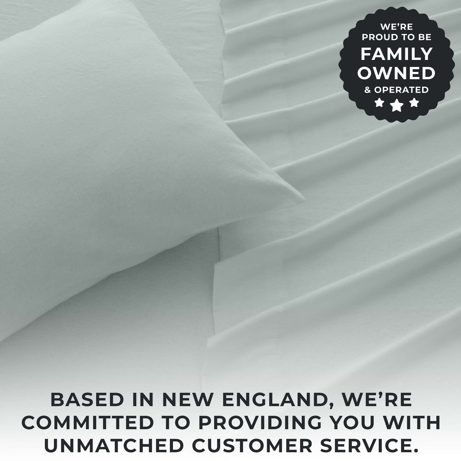 Gray fabric with a family-owned and operated badge and text about customer service.