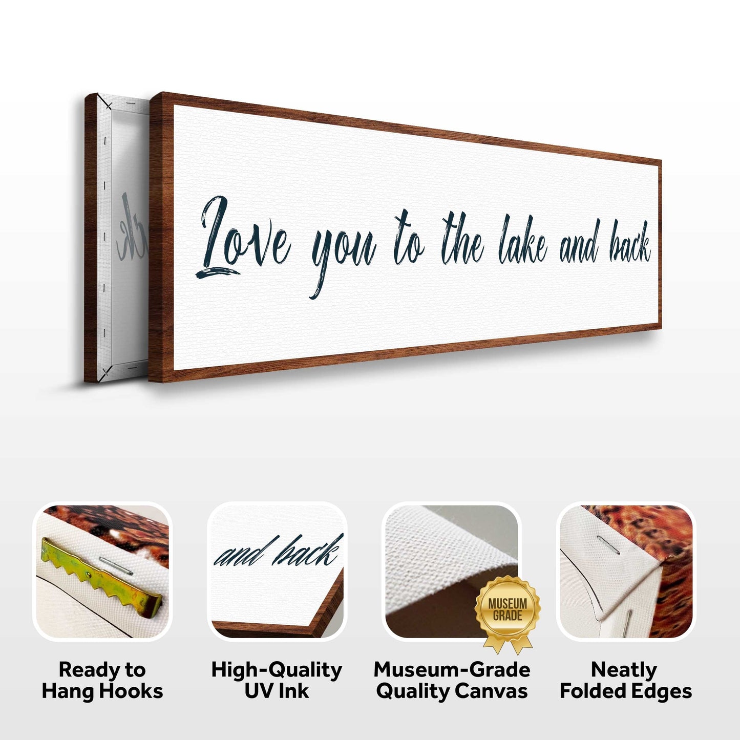 Decorative wall art with text 'Love you to the lake and back' in a wooden frame, featuring quality assurances on a white background.