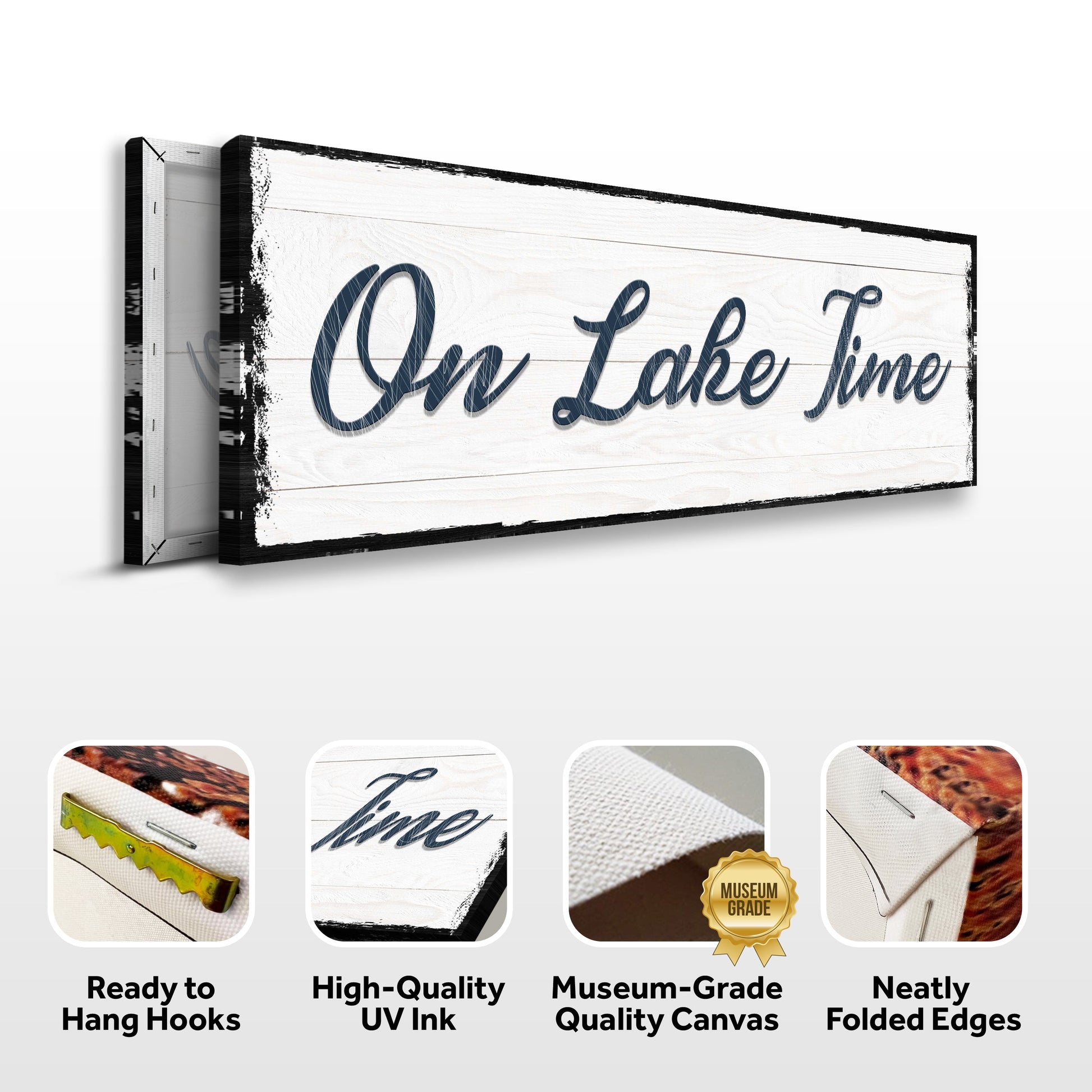 Decorative sign with 'On Lake Time' text, featuring quality features on a white background.