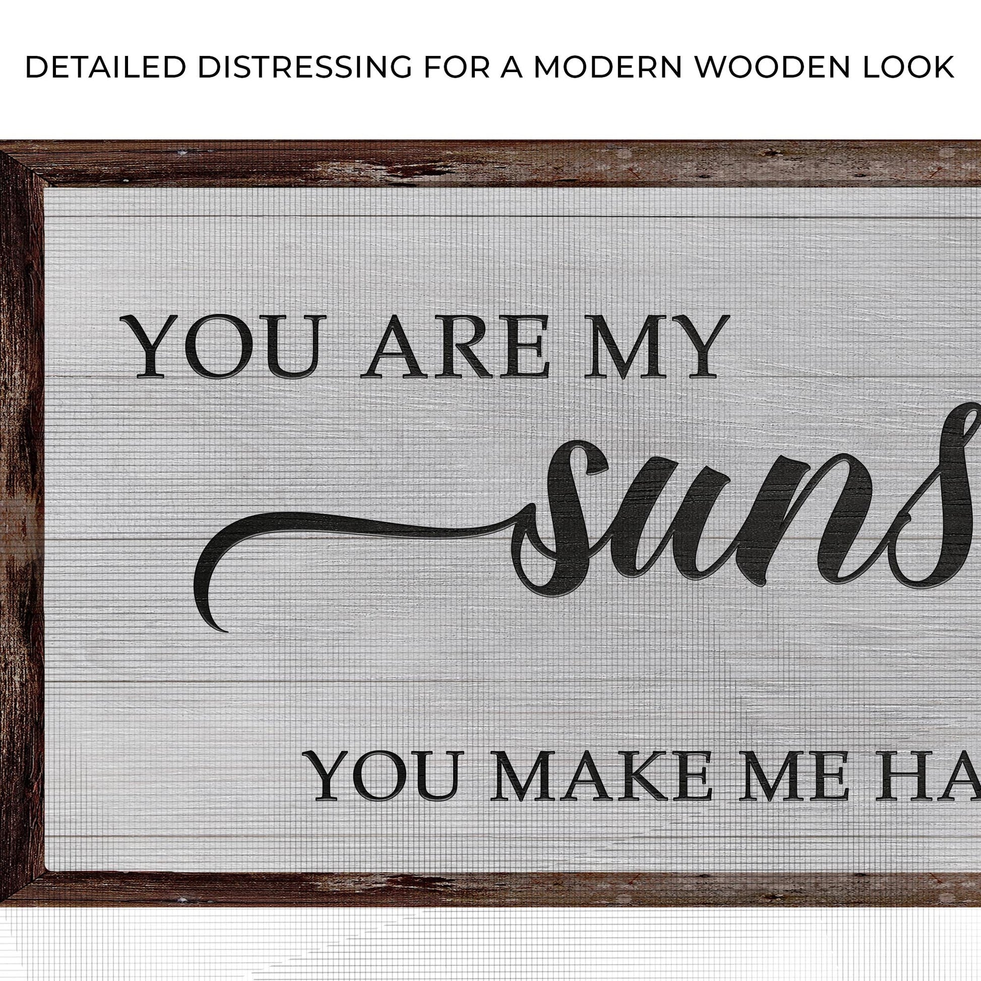 Wooden sign with text 'You are my sun, you make me happy' on a white background