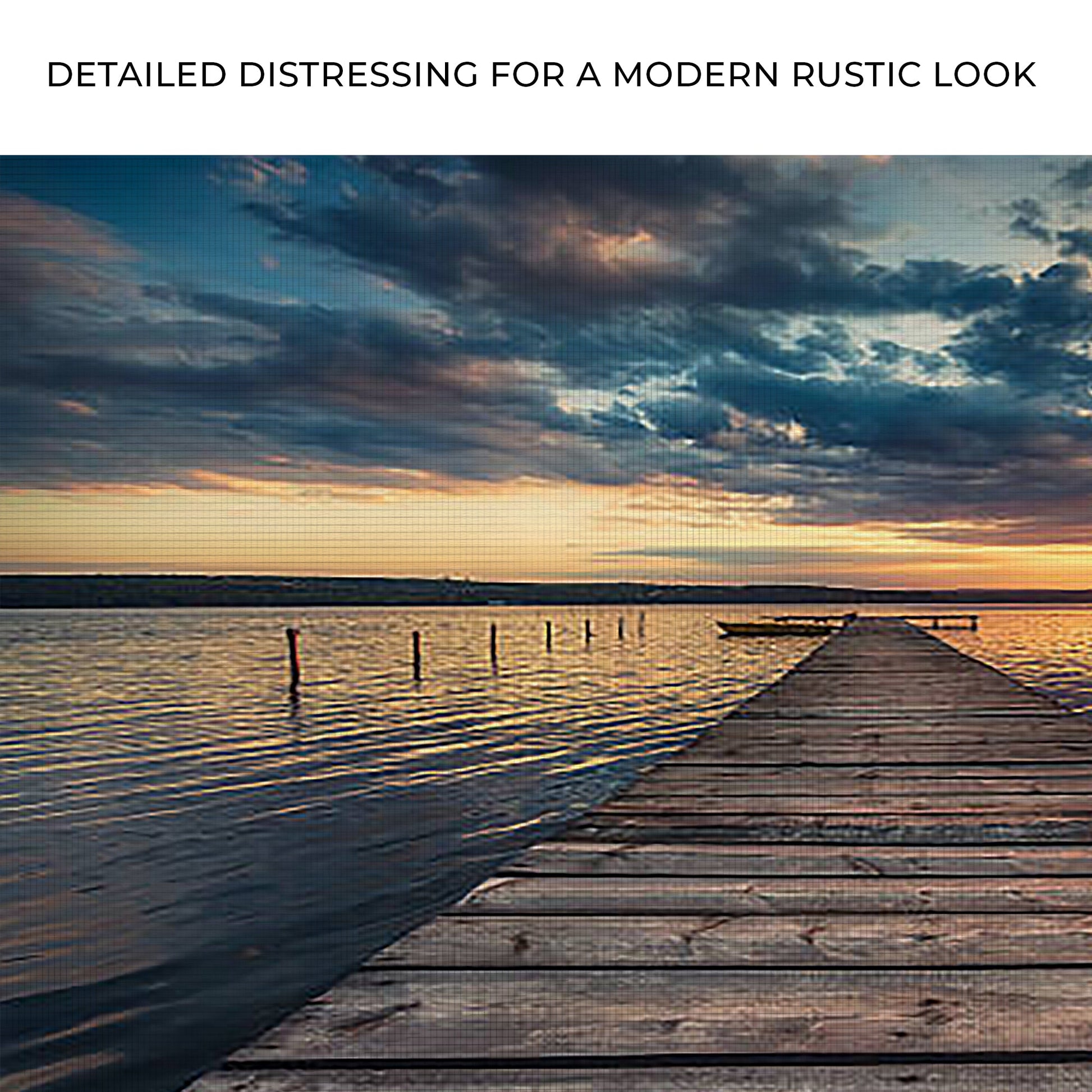 Wooden dock extending into a lake with a sunset sky, text 'Detailed distressing for a modern rustic look'.