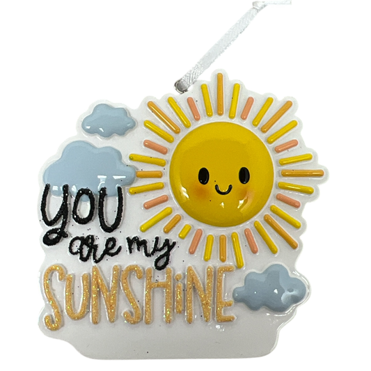 You Are My Sunshine  Ornament
