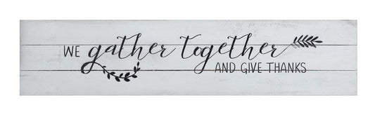We Gather Together Wood Sign